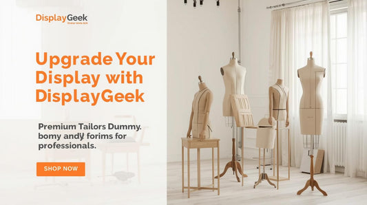 Upgrade Your Display with DisplayGeek – Premium Tailors Dummy & Body Forms